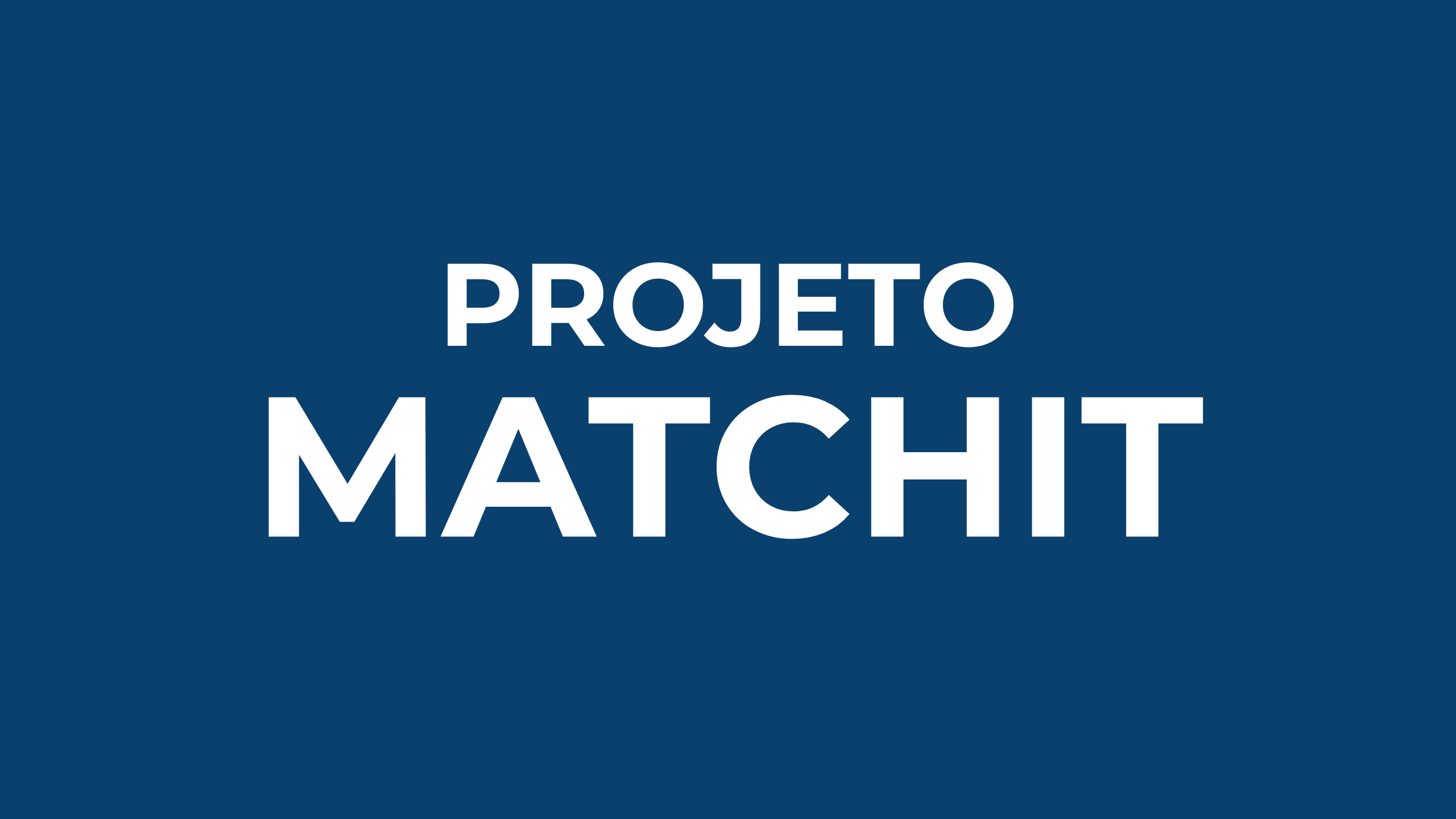 Biblioteca projeto MATCHIT