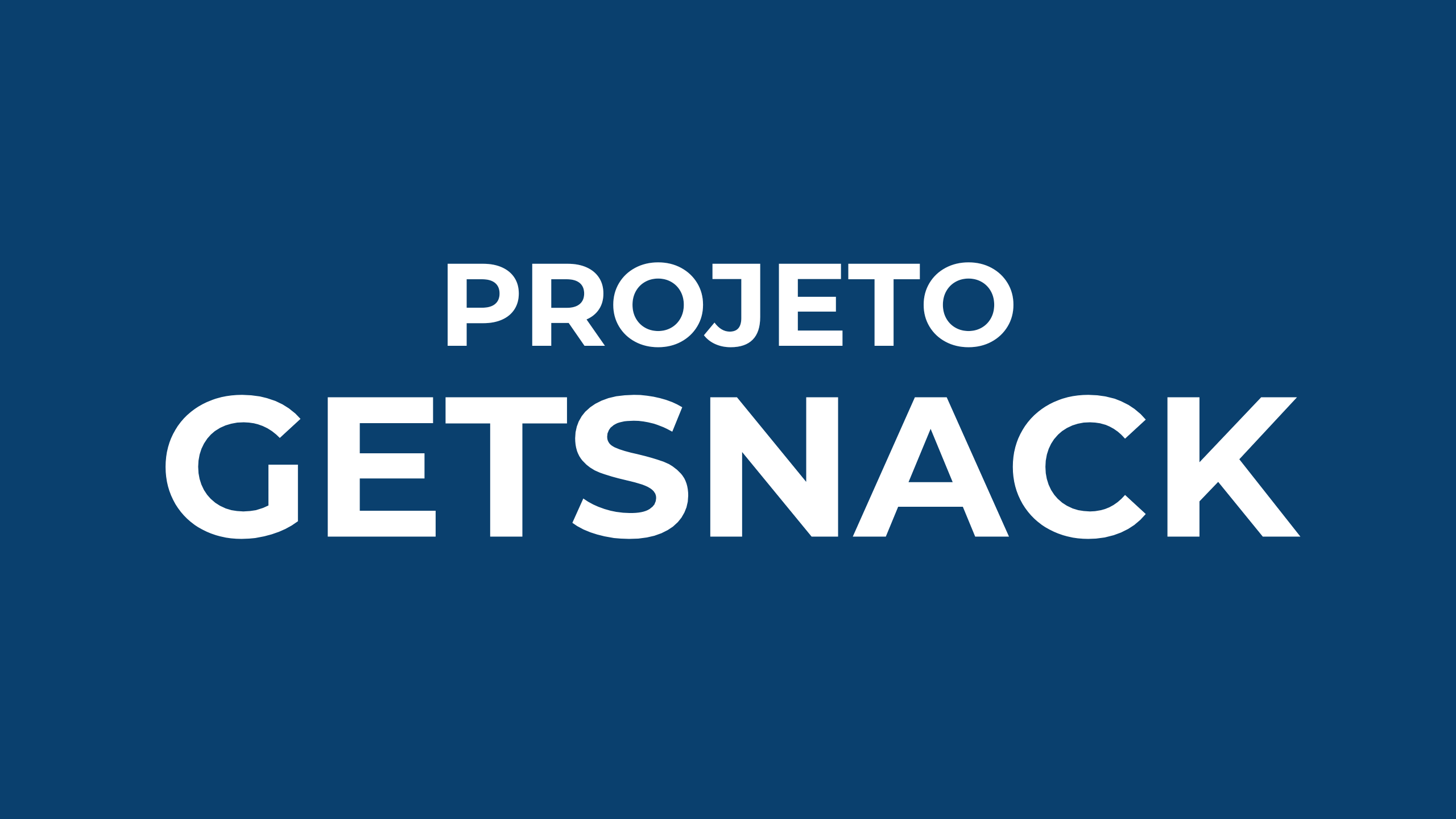 Biblioteca projeto GETSNACK